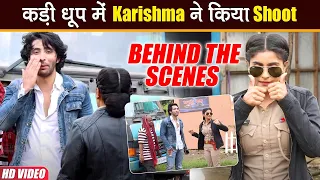 Maddam Sir Behind the Scenes: Outdoor Shoot में Karishma Singh और Billu ने की जमकर मेहनत