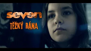 Seven - TĚŽKÝ RÁNA (Official Music Video)