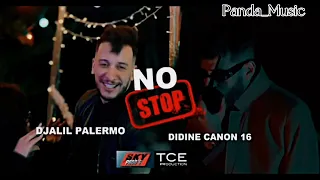 Didine Canon 16 ft Djalil Palermo - No Stop ( Audio Official ) 🎶