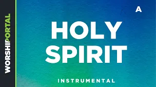 Holy Spirit - High Male Key - A - Instrumental
