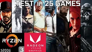 Test 25 Games with Ryzen 3 3200G Vega 8 & 8GB RAM