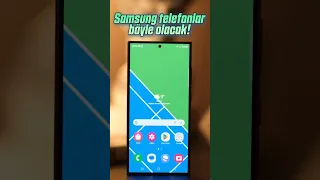 Samsung telefonların yeni hali böyle olacak!