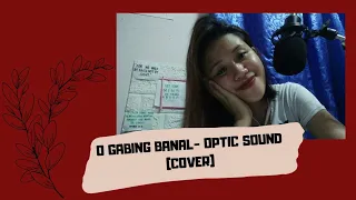 O GABING BANAL - OPTIC SOUND (COVER)