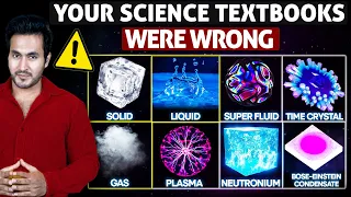 School Textbooks Were WRONG! There are 22 States Of Matter You Didn't Know EXIST!