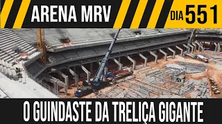 ARENA MRV | 6/6 GUINDASTE DA TRELIÇA GIGANTE  | 23/10/2021