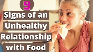 Eating Disorders: 9 Signs of an Unhealthy Relationship with Food