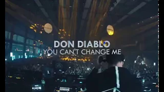 Don Diablo - You Can't Change Me (Video Trailer)
