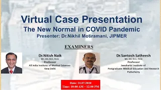 Virtual Case Presentation - The New Normal in COVID Pandemic - A case of Valvular Heart Disease
