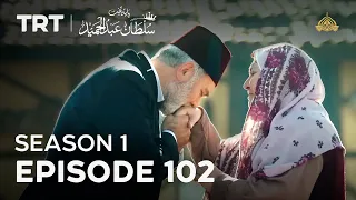 Payitaht Sultan Abdulhamid | Season 1 | Episode 102