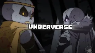 UNDERVERSE [AMV] - Goodbye