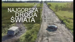 The Worst Road in the World