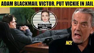 CBS Y&R Spoilers Adam has evidence of Victoria's murder, wants to blackmail Victor as CEO position
