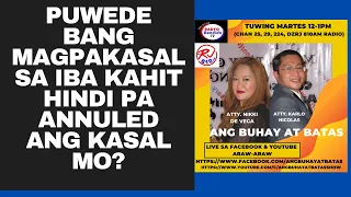 Puwede bang magpakasal sa iba kahit hindi pa annuled ang kasal mo?