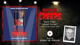 Night of the Creeps Theme - Main Title/Creeps Escape