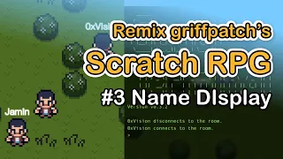 Remix griffpatch's Scratch RPG | Name Display & Terminal