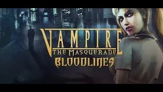 HUNT FOR THE SARCOPHAGUS | Vampire the Masquerade Bloodlines Live Stream