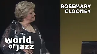 Rosemary Clooney - I Cried For You - 12 July 1981 • World of Jazz