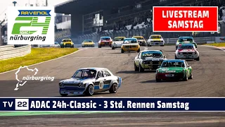 🇩🇪 RE-LIVE ADAC 24h-Classic 3 Std. Rennen - ADAC RAVENOL 24h Nürburgring Samstag 2024