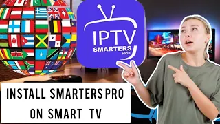 How To Install IPTV Smarters Pro App on a Smart Tv + Free Test 24 H