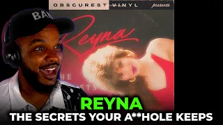 🎵 Reyna - The Secrets Your A-hole Keeps REACTION