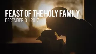 Weekend Reflection - Feast of the Holy Family