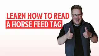 Learn How to Read a Horse Feed Tag