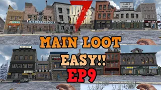 7 Days To Die | Main Loot Easy Tutorial EP9 | Best Loot | Alpha 19.2 Gameplay