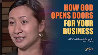 How God Opens Doors for Your Business | #TSCAWhenInBaguio Full Episode | May 1, 2024