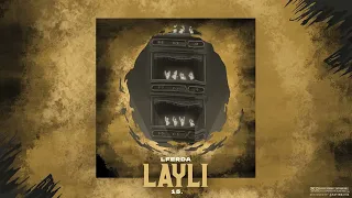 LFERDA - LAYLI