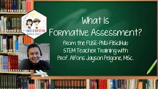 IN FOCUS: WHAT IS FORMATIVE ASSESSMENT? | FILSCIHUB TV