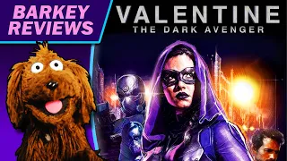 "Valentine: The Dark Avenger" (2017) Review