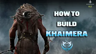 How to build Khaimera -Predecessor Build Guide