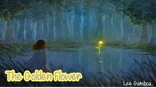 The Golden Flower By Lee Gamboa | Best Stort Story for Kids popular Treasure Story in English