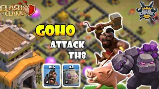 TH8 GOHO Attack Strategy | Best Th8 3 Star Attack Strategy 2021 | Th8 War Attack Strategy
