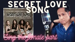 Secret Love Song - Little Mix x Jason Derulo - Karaoke- Male Part Only