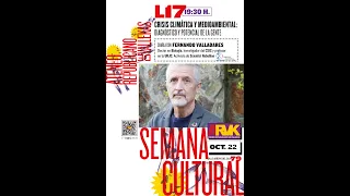 "CRISIS CLIMÁTICA Y MEDIOAMBIENTAL: DIAGNÓSTICO Y POTENCIAL DE LA GENTE" CON FERNANDO VALLADARES