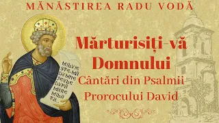 Psalmul 1 - Fericit bărbatul - Grupul Psaltic Potirul al Mănăstirii Radu Vodă