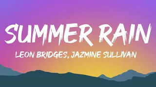 Leon Bridges - Summer Rain (Lyrics) feat. Jazmine Sullivan