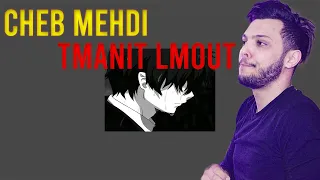 Cheb MEHDI -Tmanit El Mout-© ( slowed and reverb )