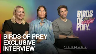 Birds of Prey | Exclusive Interviews With Margot Robbie and Director Cathy Yan | Cinemark Theatres