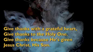 Give Thanks With a Grateful Heart [with lyrics for congregations]