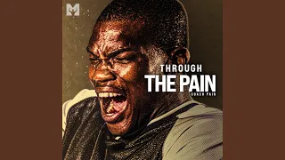 Through the Pain (Motivational Speech)