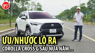 Đánh giá Toyota Corolla Cross G sau nửa năm - Điểm yếu/mạnh lộ hết so với đối thủ | TIPCAR TV