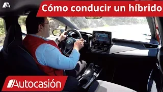 Cómo conducir mejor un coche híbrido | Vídeo práctico / consejos