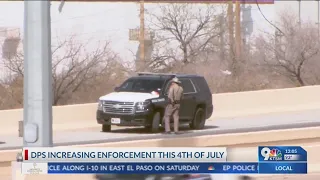 DPS to increase enforcement for Fourth of July holiday