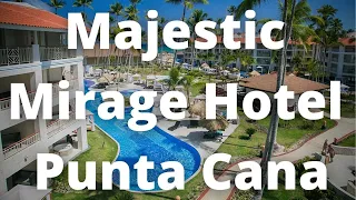 Majestic Mirage Hotel - a great value for money luxury all-suite all-inclusive resort in Punta Cana