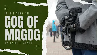 Identifying Gog of Magog