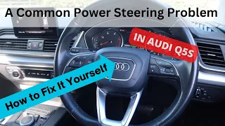 Common Power Steering Problem in Audi Q5s  & How to Fix It Yourself