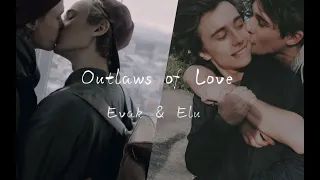 Evak&Elu||Skam-Outlaws of Love