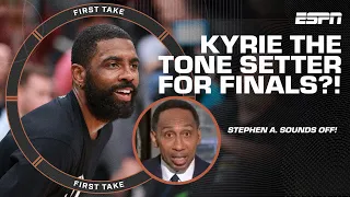 KYRIE! 🗣️ - Stephen A. CALLS for Irving to SET THE TONE in Game 1 of the NBA Finals | First Take